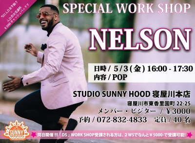 ☆★『 NELSON 』SPECIAL WORK SHOP開催!!!★☆